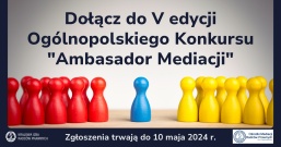  Ogólnopolski Konkurs „Ambasador Mediacji” 