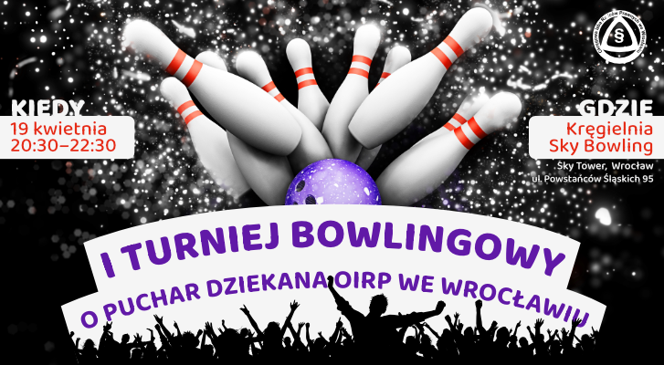 I Turniej Bowlingowy o Puchar Dziekana OIRP we Wrocławiu