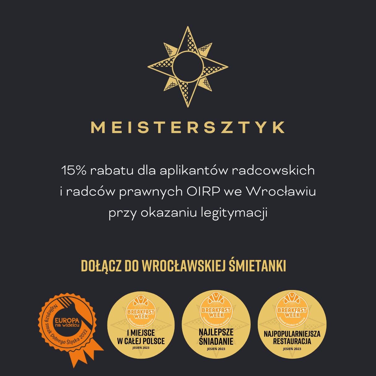 15% rabatu dla aplikantów radcowskich i radców prawnych w kawiarni Meistersztyk