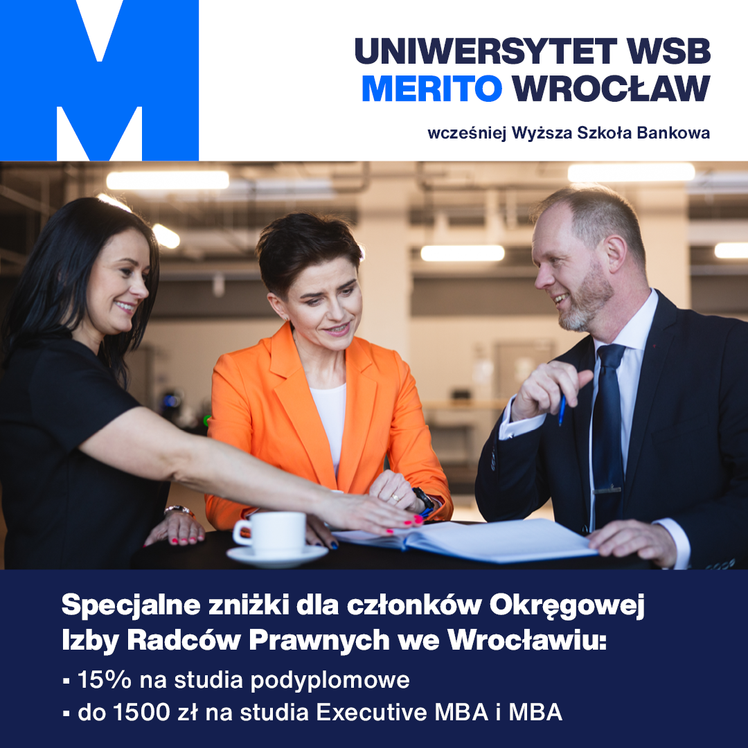 15% rabatu na studia podyplomowe oraz do 1500 zł na studia Executive MBA i MBA na Uniwersytecie WSB Merito we Wrocławiu