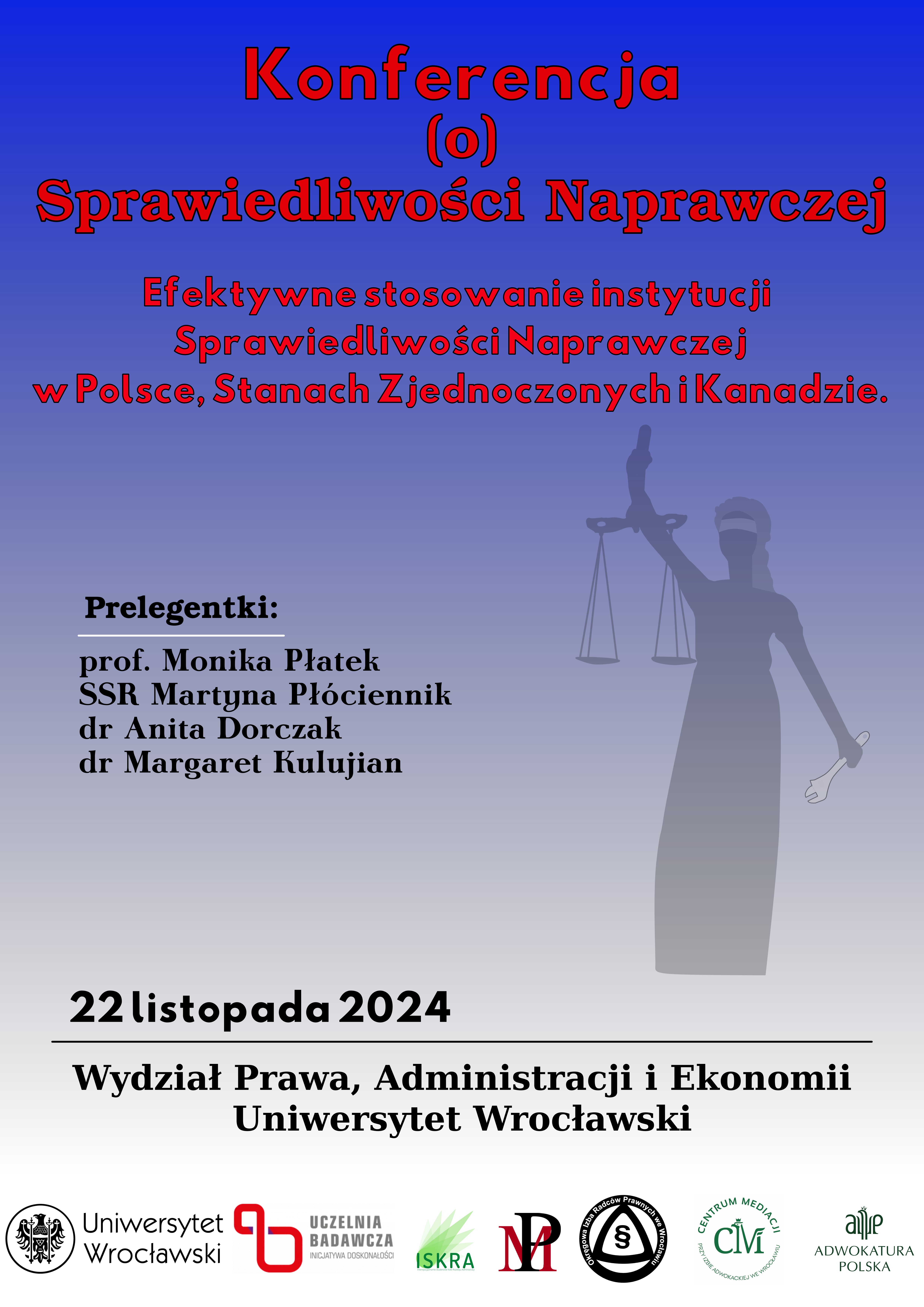 Konferencja Sprawiedliwości Naprawczej- 22 Listopada 2024 Uniwersytet Wrocławski- Wydział Prawa Administracji i Ekonomii