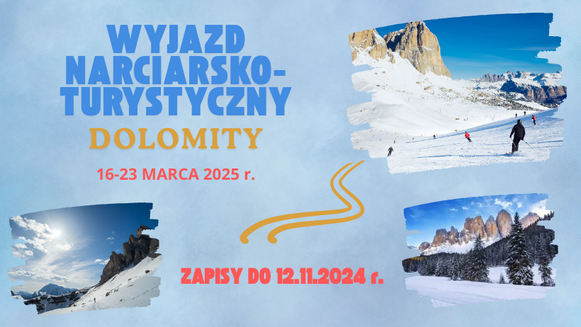 Wyjazd narciarsko-turystyczny w Dolomity zapisy do 12.11