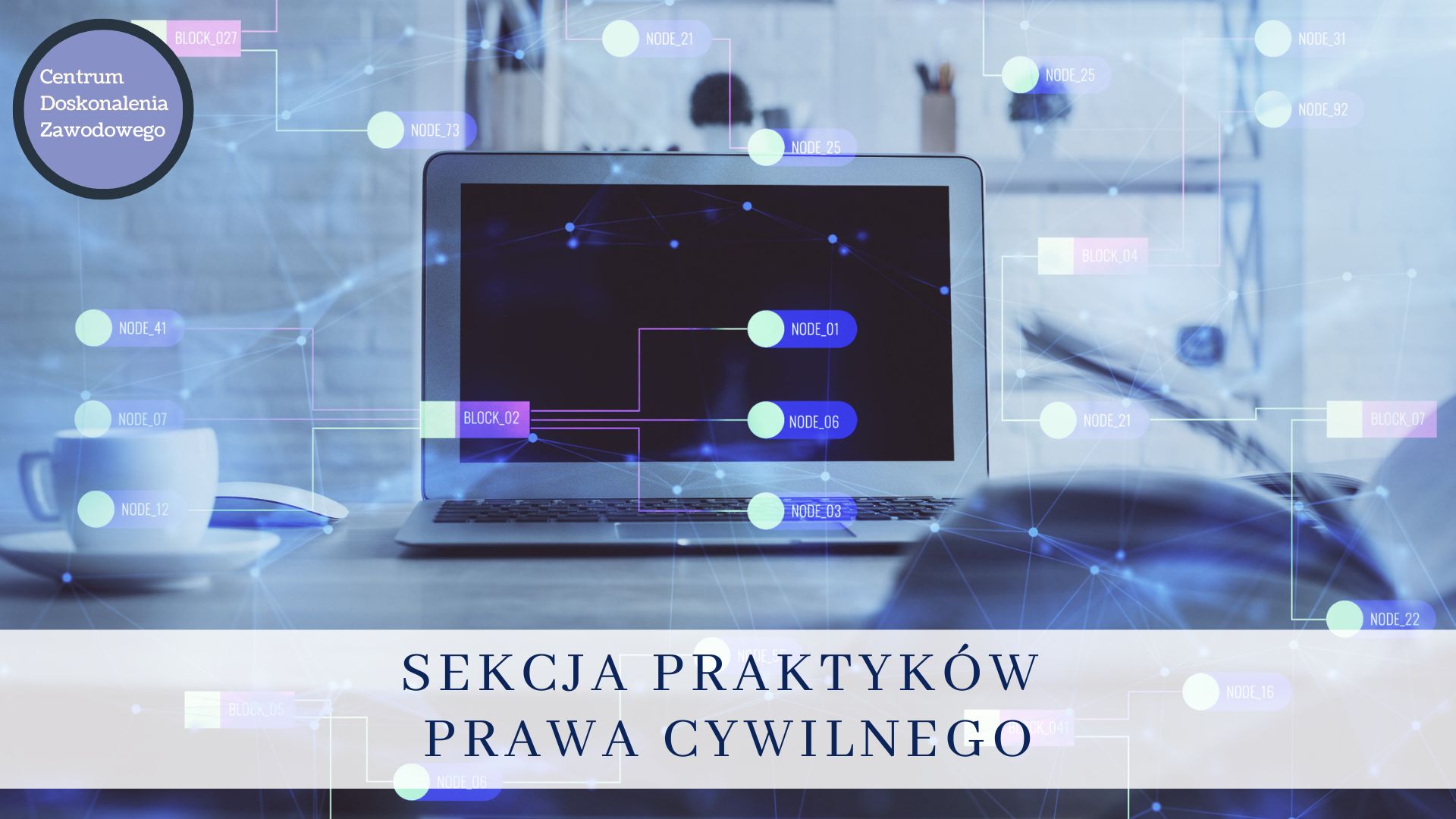 Seminarium radcowskie 21.10.2024 r. - Praktyczne aspekty Legal Designu - Jak zacząć