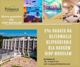 5 % rabatu na rezerwacje bezpośrednie dla radców OIRP we Wrocławiu 