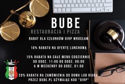 Restauracja i Pizzeria Bube – 10% rabatu na ofertę lunchową, 15% rabatu na całe menu, 20% rabatu na zamówienia do domu lub biura dla aplikantów radcowskich i radców prawnych
