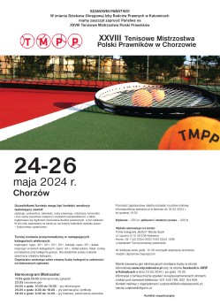 XXIV Tenisowe Mistrzostwa Polski Prawników 24-26.05.2024 r. Chorzów