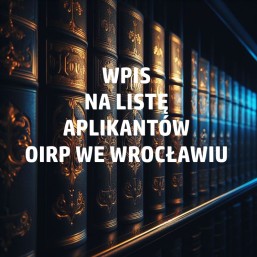 Informacja dotycząca wniosku o wpis na listę aplikantów radcowskich na rok szkoleniowy 2025 dla osób, które zdały egzamin wstępny na aplikację radcowską