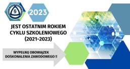 DOSKONALENIE ZAWODOWE  w cyklu szkoleniowym 2021-2023